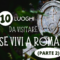10 LUOGHI DA VISITARE SE VIVI A ROMA (parte 2)