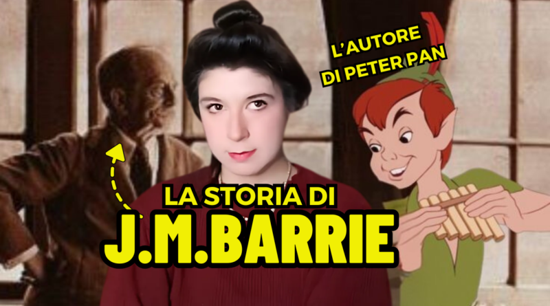 La vita di J.M Barrie, l'autore di Peter Pan